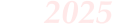 2025